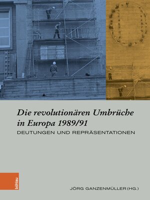 cover image of Die revolutionären Umbrüche in Europa 1989/91